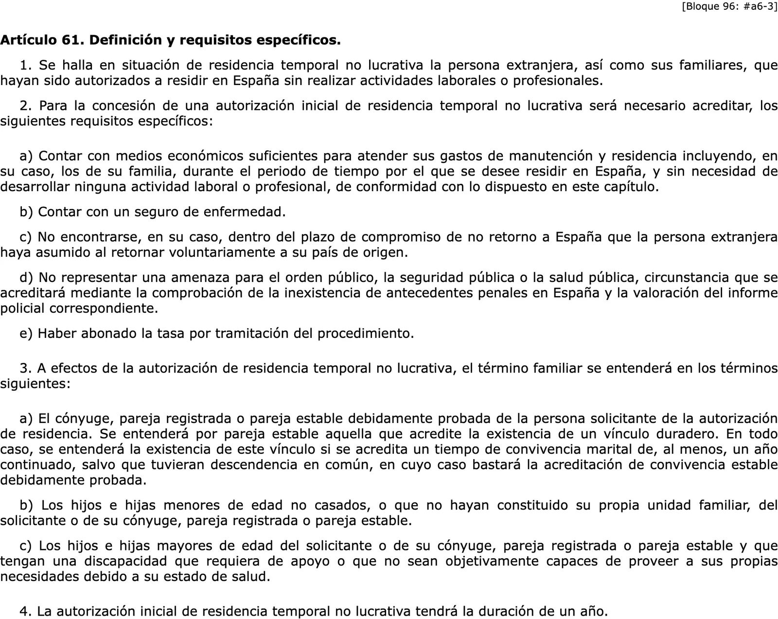 The article of the immigration regulation that defines which family members come under a residence application, in Spanish